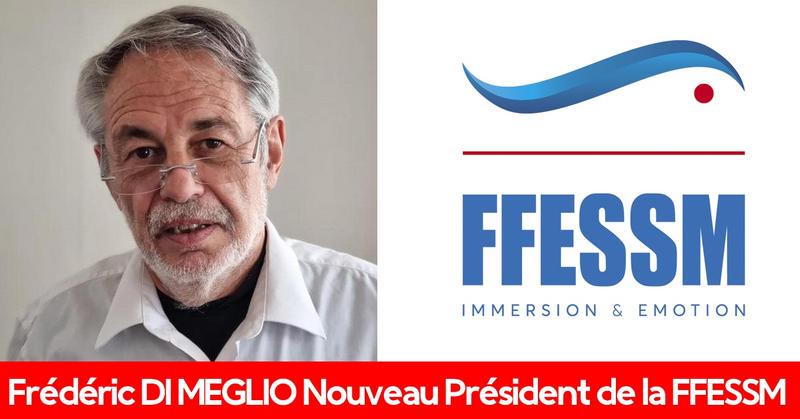 Frédéric DI MEGLIO - Président FFESSM